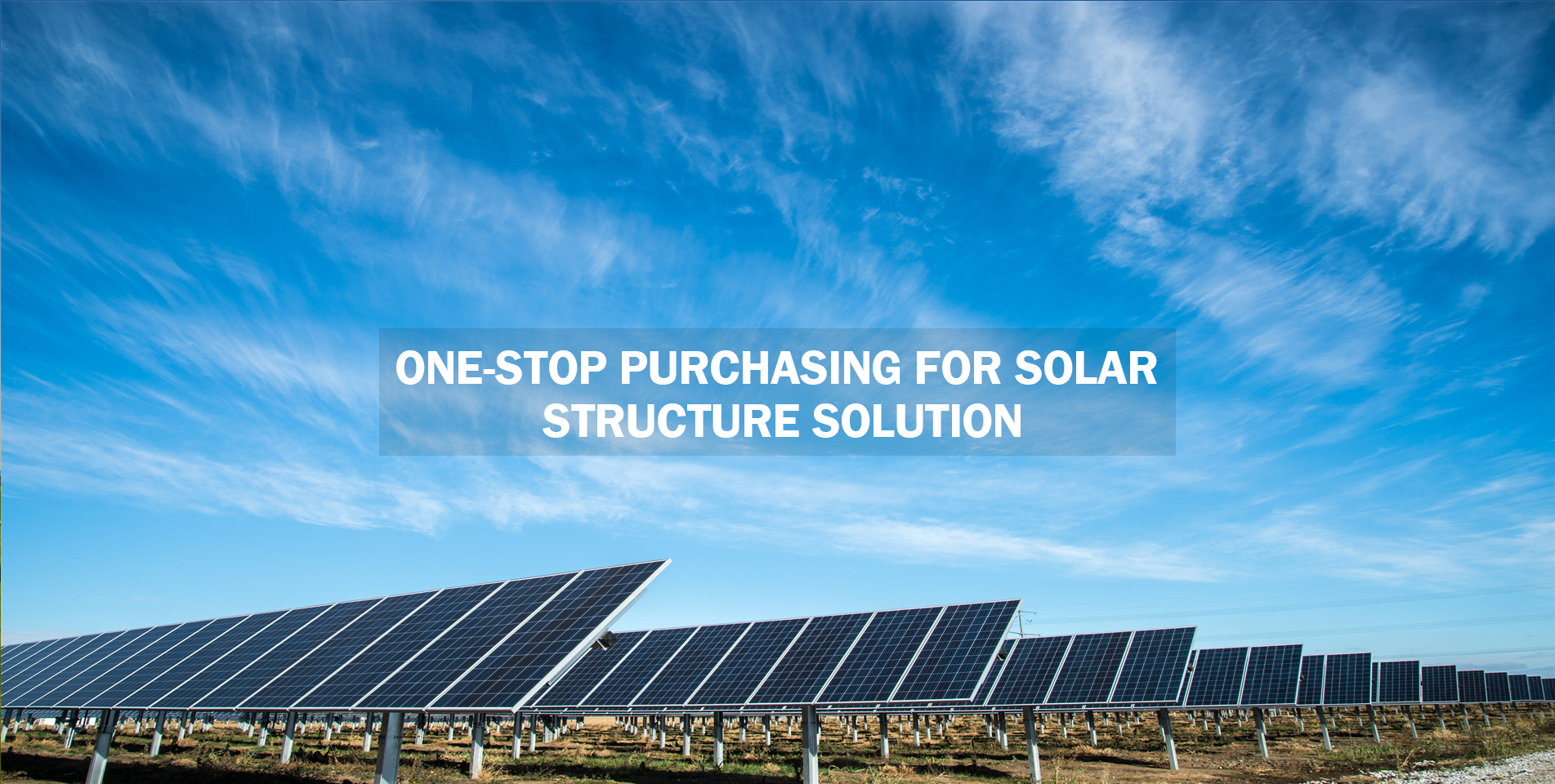 One-Stop-Einkauf für Solarstrukturlösungen